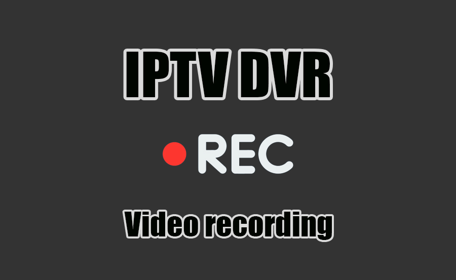 Master IPTV DVR: How to Record and Watch Your Favorite Shows